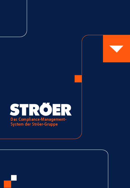 Das Compliance Management System der Ströer Gruppe