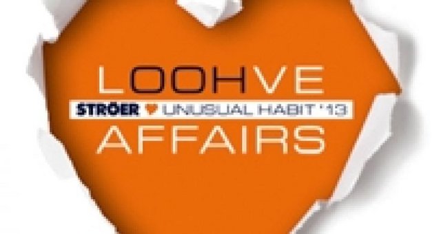 Ströer Roadshow 2013: LOOHVE AFFAIRS